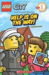 City Adventures #1: Help Is On The Way! (Lego Reader) - Sonia Sander