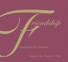 Friendship: Bread for the Journey - Doris S. Platt, Elie Wiesel, Andrea Bocelli, Jane Goodall, Charlton Heston
