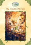 The Trouble With Tink - Kiki Thorpe, Judith Holmes Clarke