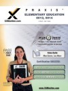PRAXIS Elementary Education 0012, 0014 Test Prep Teacher Certification Test Prep Study Guide - Sharon Wynne