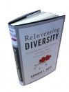 Reinventing Diversity: Transforming Organizational Community to Strengthen People, Purpose, and Performance - Howard J. Ross