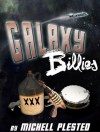 GalaxyBillies - Michell Plested