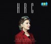 HRC: State Secrets and the Rebirth of Hillary Clinton - Jonathan Allen