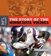 The Story of the Minnesota Vikings - Nate LeBoutillier