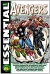 Essential Avengers, Vol. 6 - Steve Englehart, Roy Thomas, Jim Starlin, Gerry Conway, John Buscema, Don Heck, Dave Cockrum, Bob Brown