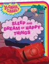 Sleep and Dream of Happy Things (Yo Gabba Gabba!) - Mike Giles