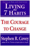 Living The Seven Habits - Stephen R. Covey