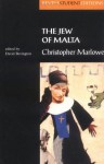 The Jew of Malta - Christopher Marlowe, N.W. Bawcutt, David M. Bevington, David Bevington