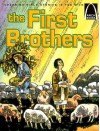 The First Brothers: Genesis 4:1-15 for Children - Joan E. Curren, Allan Eitzen