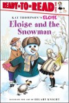 Eloise and the Snowman - Lisa McClatchy, Hilary Knight, Lisa McClatchy