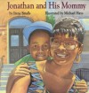 Jonathan and His Mommy - Irene Smalls, Michael Hays