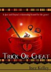 Trick or Cheat? - Inez Kelley