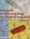 Principles of Pharmacology for Medical Assisting - Jane Rice
