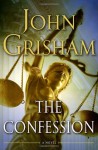 The Confession - John Grisham, Scott Sowers, Random House Audio