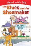 Read with Me: The Elves and the Shoemaker - Nick Page