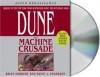 The Machine Crusade - Brian Herbert, Scott Brick, Kevin J. Anderson, Scott Sowers