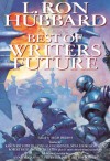 L. Ron Hubbard Presents The Best of Writers of the Future - Algis Budrys, L. Ron Hubbard