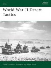 World War II Desert Tactics - Paddy Griffith, Adam Hook