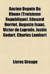 Ancien D Put Du Rh Ne (Troisi Me R Publique) - Livres Groupe