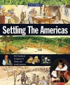 Settling the Americas (History) - Neil Morris, Ronald H. Fritze