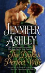 The Duke's Perfect Wife - Jennifer Ashley