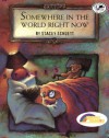 Somewhere in the World Right Now - Stacey Schuett