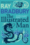 The Illustrated Man (Flamingo Modern Classics) - Ray Bradbury