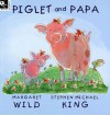 Piglet and Papa - Margaret Wild, Stephen Michael King