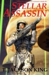 Stellar Assassin - T. Jackson King