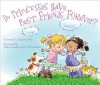 Do Princesses Have Best Friends Forever? - Carmela LaVigna Coyle, Mike Gordon, Carl Gordon
