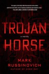 Trojan Horse: A Jeff Aiken Novel - Mark Russinovich, Kevin D. Mitnick