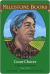 Cesar Chavez: A Hero for Everyone - Gary Soto, Lori Lohstoeter