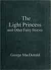 The Light Princess - George MacDonald