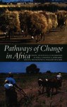 Pathways Of Change In Africa: Crops, Livestock & Livelihoods In Mali, Ethiopia & Zimbabwe - Ian Scoones