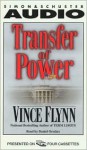 Transfer Of Power (Mitch Rapp, #1) - Vince Flynn, Daniel Oreskes