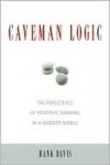 Caveman Logic - Hank Davis