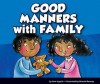 Good Manners with Family - Ann Ingalls, Ronnie Rooney