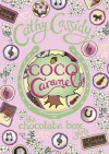 Chocolate Box Girls: Coco Caramel - Cathy Cassidy