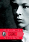 Lenin's Brother: The Origins of the October Revolution - Philip Pomper