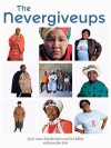 The Nevergiveups - Jo-Anne Smetherham, Eric Miller, Jennifer Fish