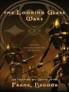 The Looking Glass Wars - Frank Beddor