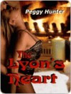 The Lyon's Heart - Peggy Hunter, Chere Gruver