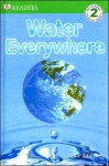 Water Everywhere - Jill Atkins