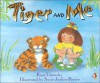 Tiger and Me - Kaye Umansky, Susie Jenkin-Pearce