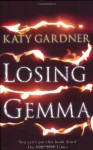 Losing Gemma - Katy Gardner