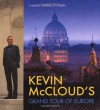 Kevin McCloud's Grand Tour of Europe - Kevin McCloud