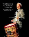 The Making of a Drum Company: The Autobiography of William F. Ludwig II - William F. Ludwig II, Rob Cook
