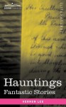 Hauntings: Fantastic Stories - Vernon Lee
