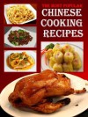 The Most Popular Chinese Cooking Recipes - A Taste of China - Sarun S.