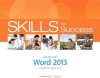 Skills for Success with Word 2013 Comprehensive. Kris Townsend, Christie Hovey - Kris Townsend